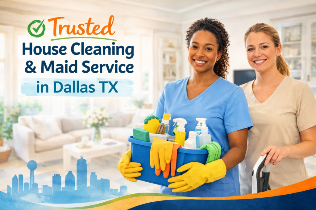 Trusted House Cleaning & Maid Service in Dallas, TX 4 Professional house cleaning and maid service team cleaning a modern home in Dallas TX with cleaning supplies and equipment