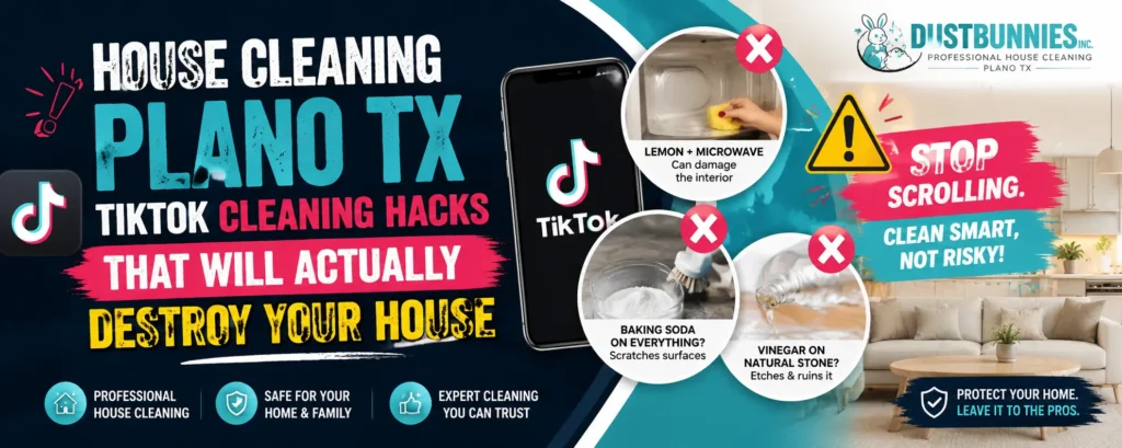 House Cleaning Plano TX: TikTok Cleaning Hacks That Will Actually Destroy Your House 1 House Cleaning Plano TX | TikTok Cleaning Hacks to Avoid